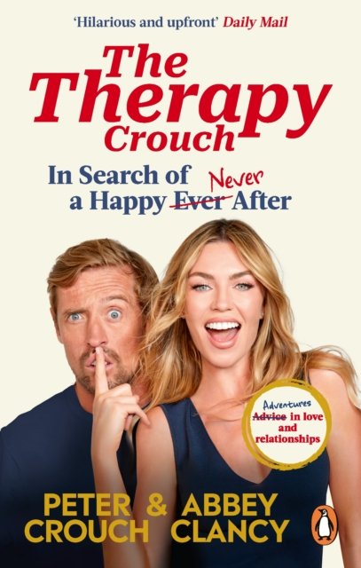Abbey Clancy · The Therapy Crouch: In Search of Happy (N)ever After (Pocketbok) (2024)