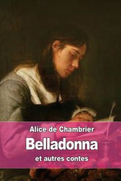 Alice De Chambrier · Belladonna et autres contes (Paperback Book) (2016)