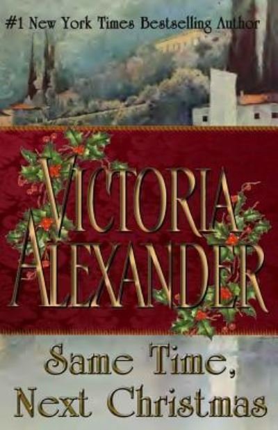 Cover for Victoria Alexander · Same Time Next Christmas (Pocketbok) (2016)