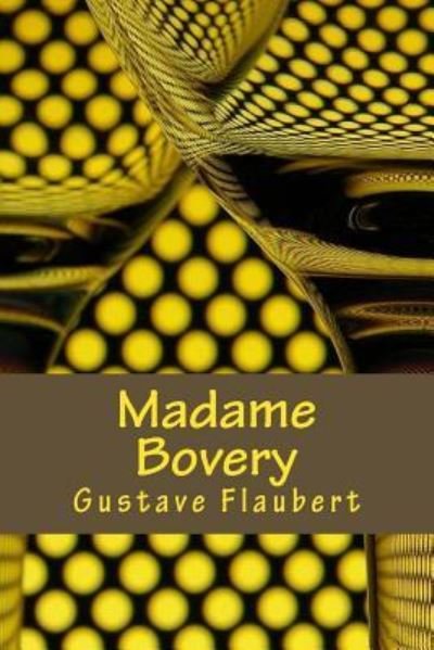 Cover for Gustave Flaubert · Madame Bovery (Pocketbok) (2016)