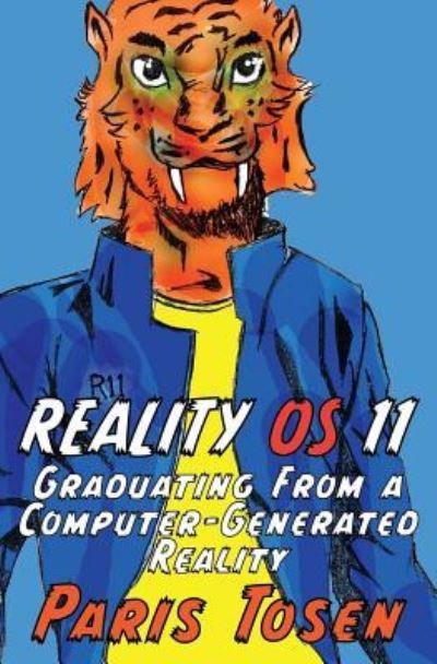 Cover for Paris Tosen · Reality OS 11 (Paperback Book) (2016)