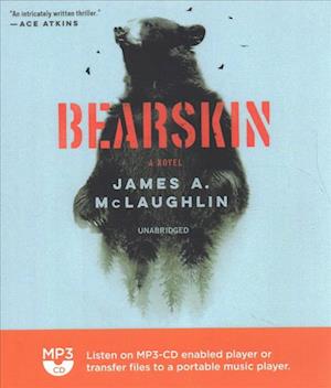 Bearskin - James A McLaughlin - Muzyka - ECCO Press - 9781538550021 - 12 czerwca 2018