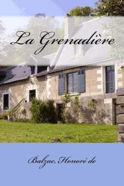 Cover for Balzac Honore De · La Grenadiere (Paperback Book) (2016)