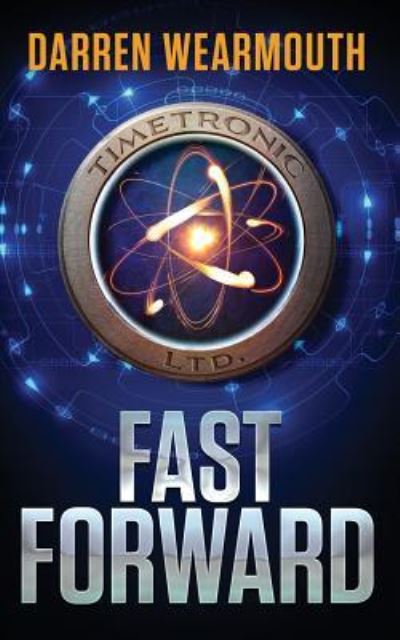 Cover for Darren Wearmouth · Fast Forward (Paperback Book) (2016)