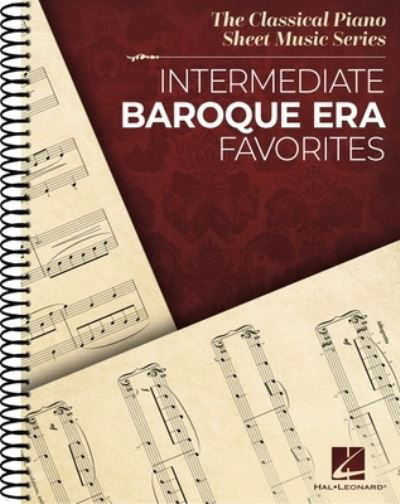 Cover for Hal Leonard Corp · Intermediate Baroque Era Favorites: The Classical Piano Sheet Music Series (Bok) (2021)
