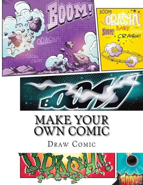 Cover for Draw Own Comic · Make Your Own Comic (Paperback Book) (2016)