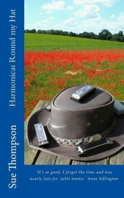 Cover for Sue Thompson · Harmonicas Round my Hat (Pocketbok) (2017)