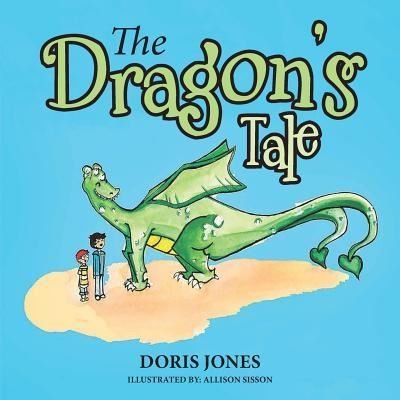 Cover for Doris Jones · The Dragon's Tale (Paperback Bog) (2017)