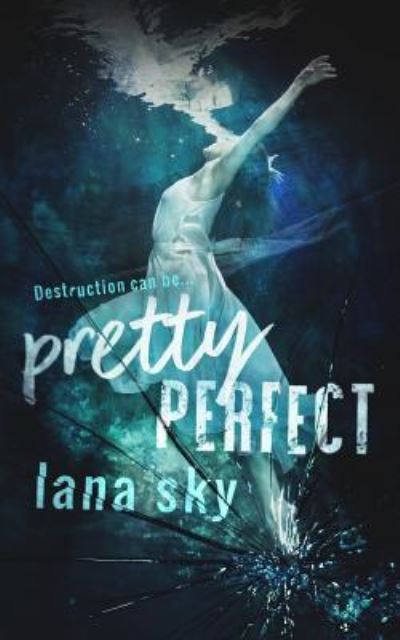 Cover for Lana Sky · Pretty Perfect (Paperback Book) (2017)