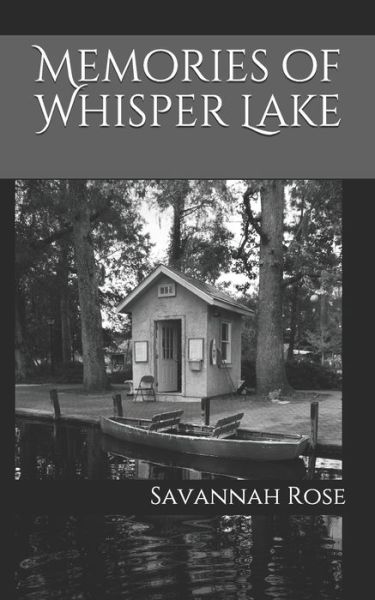 Cover for Savannah Rose · Memories of Whisper Lake (Paperback Book) (2018)