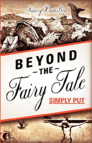 Cover for Nancy Hamilton · Beyond the Fairy Tale (Simply Put) (Paperback Book) (2003)