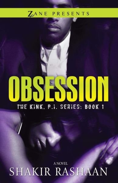 Cover for Shakir Rashaan · Obsession: The Kink, P.I. Series: Book One (Paperback Book) (2015)