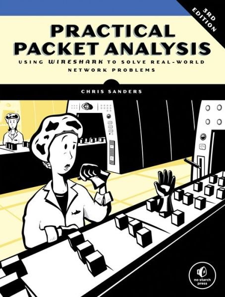 Cover for Chris Sanders · Practical Packet Analysis, 3rd Edition (Paperback Book) [3 Revised edition] (2017)