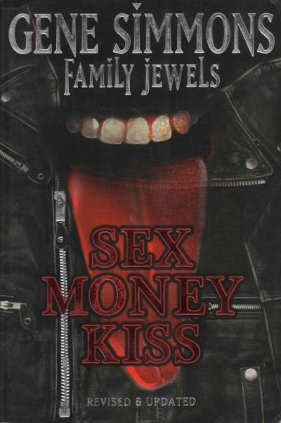Cover for Gene Simmons · Sex Money Kiss: Family Jewels (Pocketbok) [Revised &amp; Updated edition] (2006)