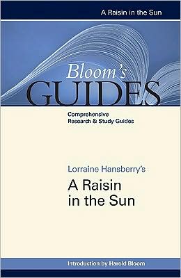 Cover for Lorraine Hansberry · A Raisin in the Sun - Bloom's Guides (Hardcover Book) (2009)