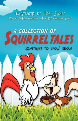 Cover for Missy Mullican Zivney · A Collection of Squirrel Tales (Paperback Book) (2009)