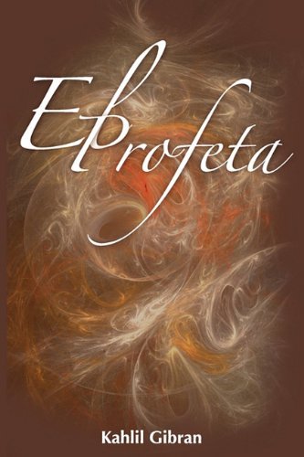 Cover for Kahlil Gibran · El Profeta / the Prophet (Paperback Book) [Spanish edition] (2009)