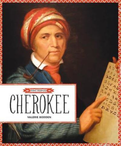 Cover for Valerie Bodden · Cherokee (Book) [First edition. edition] (2018)