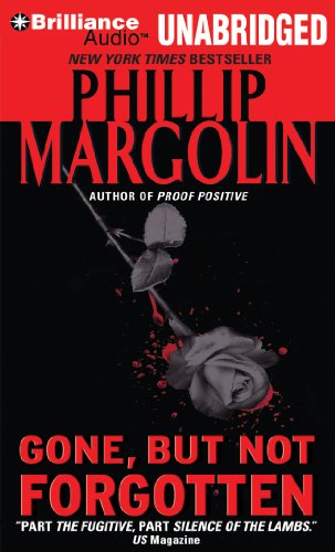 Cover for Phillip Margolin · Gone, but Not Forgotten (Audiobook (CD)) [Unabridged edition] (2011)