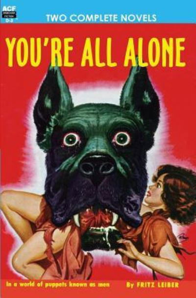 Cover for Fritz Leiber · You're All Alone / The Liquid Man (Paperback Book) (2010)