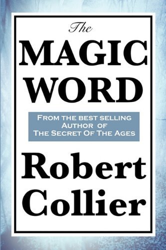 Cover for Robert Collier · The Magic Word (Paperback Book) (2010)