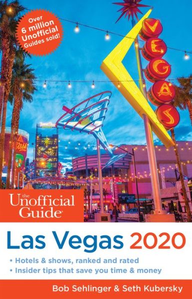 Cover for Bob Sehlinger · Unofficial Guide to Las Vegas 2020 - Unofficial Guides (Paperback Book) (2019)