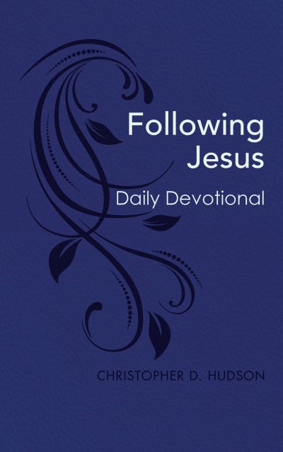 Cover for Christopher D Hudson · Following Jesus Daily Devotional (Leather Book) (2017)