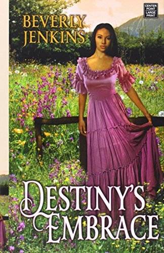 Cover for Beverly Jenkins · Destiny's Embrace (Hardcover bog) [Lrg edition] (2014)