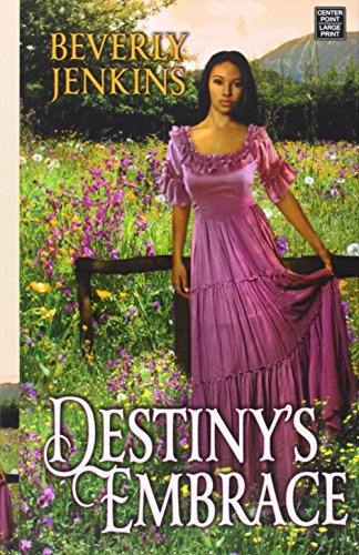 Cover for Beverly Jenkins · Destiny's Embrace (Hardcover Book) [Lrg edition] (2014)