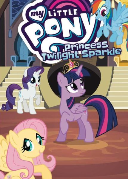 Cover for Meghan McCarthy · My Little Pony: Princess Twilight Sparkle - MLP Episode Adaptations (Paperback Book) (2016)