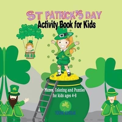 Cover for Young Scholar · St. Patrick's Day Activity Book for Kids (Paperback Book) (2017)