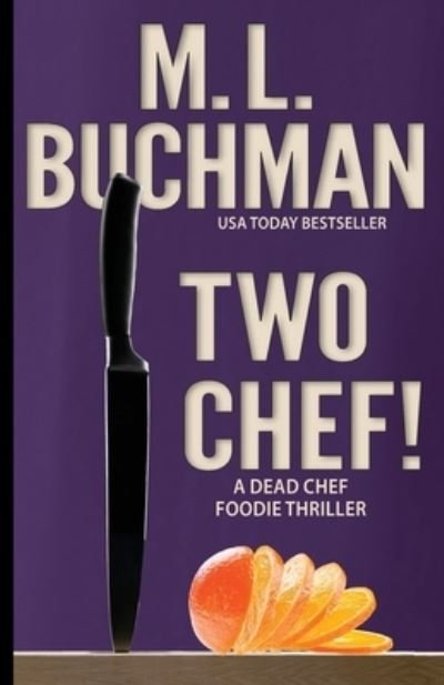 Cover for M. L. Buchman · Two Chef! (Book) (2022)