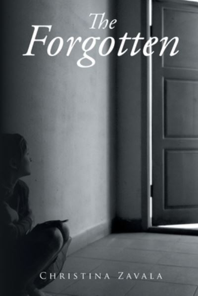 Cover for Christina Zavala · The Forgotten (Paperback Book) (2019)