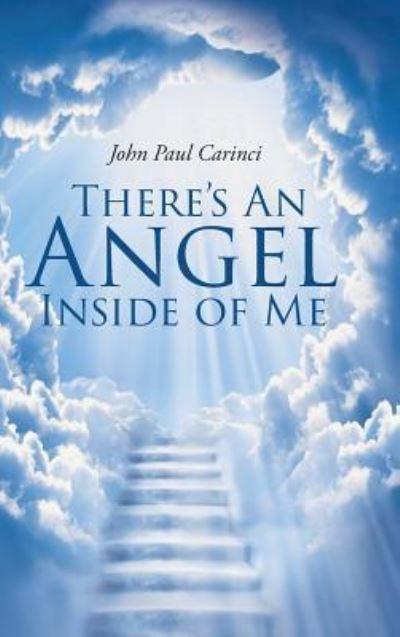 Cover for John Paul Carinci · There's An Angel Inside of Me (Inbunden Bok) (2019)