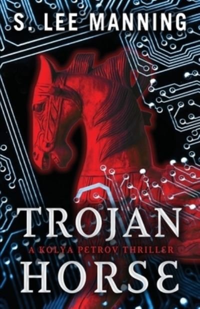 Cover for S Lee Manning · Trojan Horse (Paperback Book) (2020)