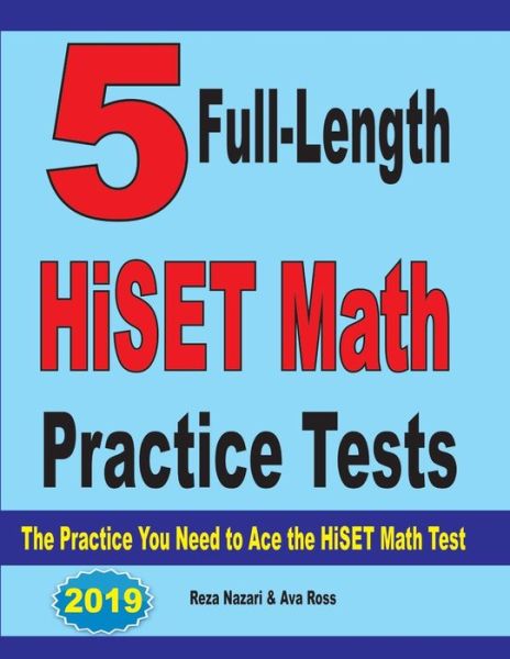 5 Full-Length Common Core Grade 8 Math Practice Tests - Reza Nazari - Books - Effortless Math Education - 9781646121021 - June 19, 2019