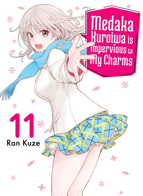 Cover for Ran Kuze · Medaka Kuroiwa Is Impervious to My Charms 11 (Paperback Book) (2025)