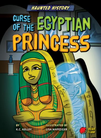 Cover for K C Kelley · Curse of the Egyptian Princess (Paperback Book) (2021)