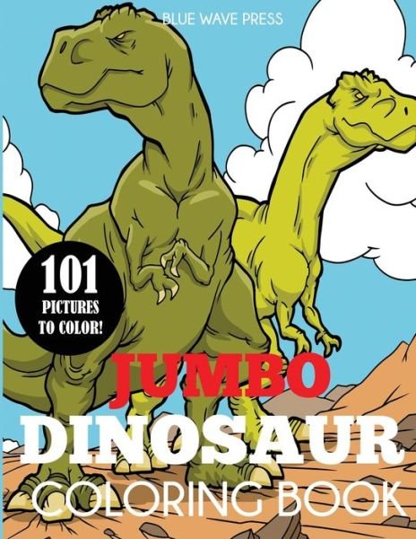 Cover for Blue Wave Press · Jumbo Dinosaur Coloring Book (Pocketbok) (2020)