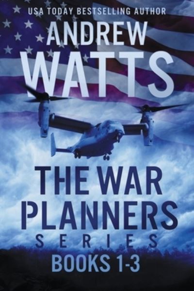 Cover for Andrew Watts · The War Planners Series : Books 1-3 (Paperback Book) (2020)