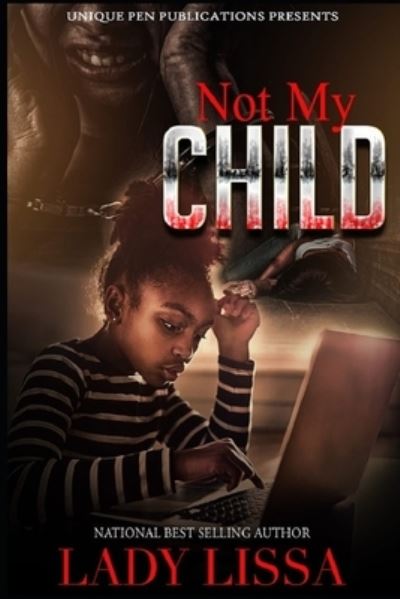 Cover for Lady Lissa · Not my Child (Paperback Book) (2019)