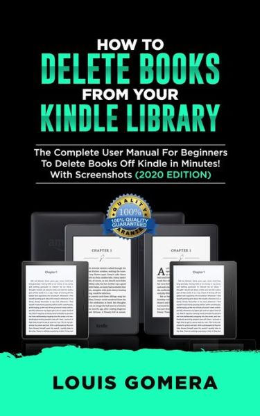 Cover for Louis Gomera · How to Delete Books from Your Kindle Library (Paperback Book) (2020)