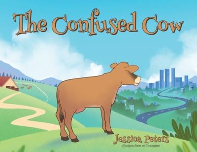 Cover for Jessica Peters · The Confused Cow (Paperback Book) (2021)