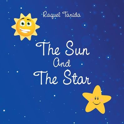 Cover for Raquel Tanida · The Sun and the Star (Paperback Book) (2020)