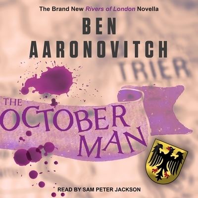 The October Man - Ben Aaronovitch - Muzyka - TANTOR AUDIO - 9781665238021 - 31 maja 2019