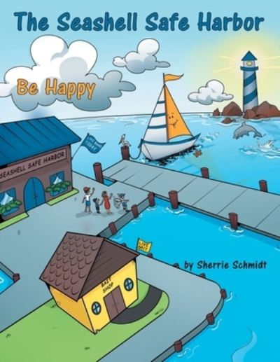 Cover for Sherrie Schmidt · Seashell Safe Harbor (Book) (2023)