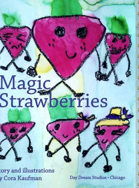 Cover for Cora Kaufman · Magic Strawberries (Gebundenes Buch) (2021)