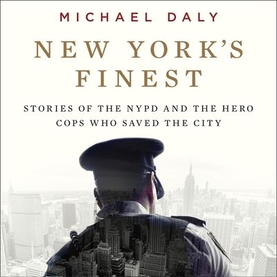 Cover for Michael Daly · New York's Finest (CD) (2021)