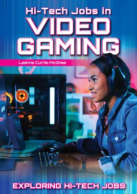 Cover for L. K. Currie-McGhee · Hi-Tech Jobs in Gaming (Book) (2024)