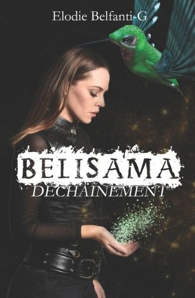 Cover for Elodie Belfanti-G · Belisama - Dechainement (Taschenbuch) (2019)